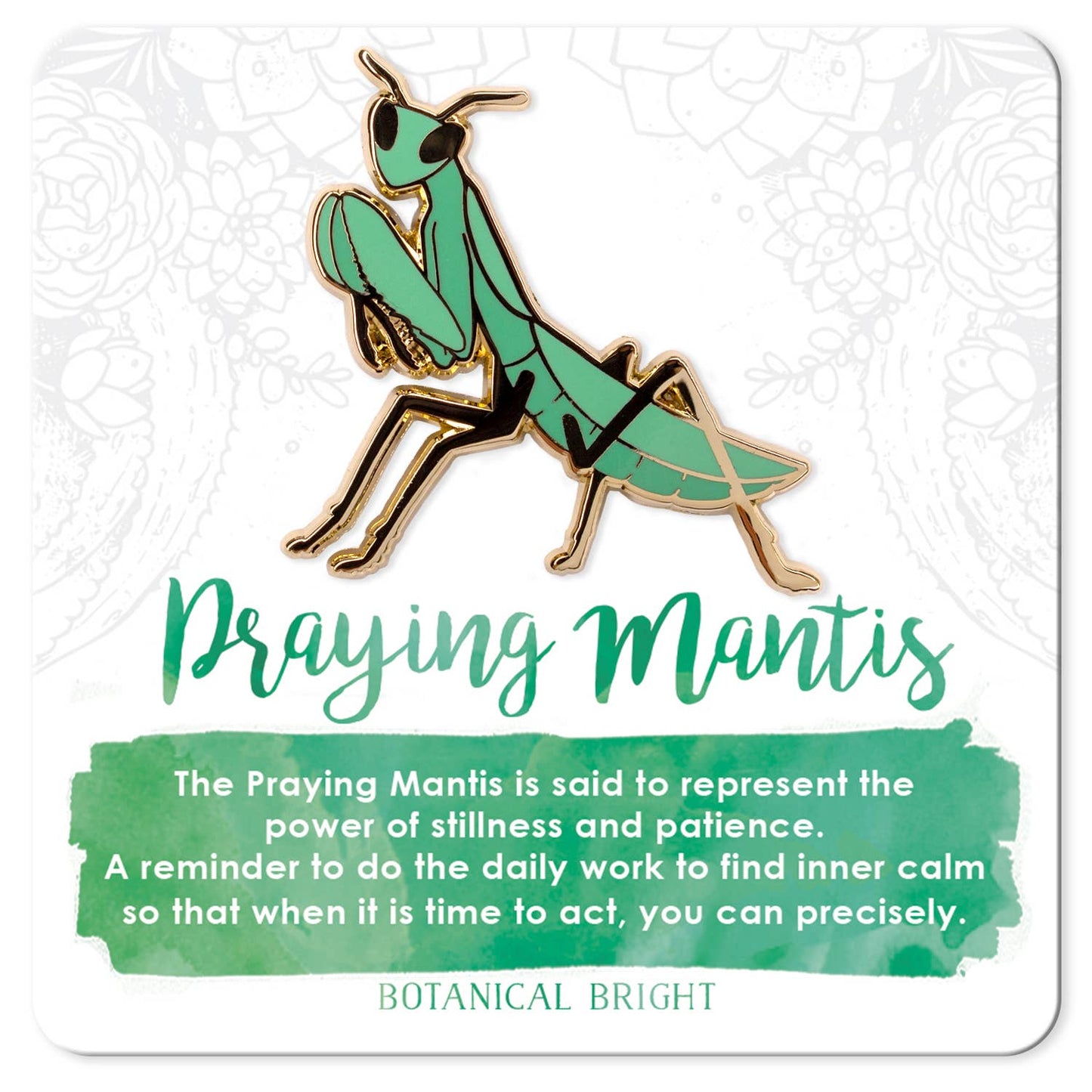 Praying Mantis Enamel Pin - Gold Plated Base