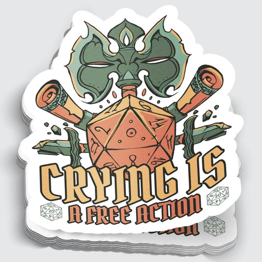 Crying is a Free Action Tabletop RPG Sticker - 3" Waterproof Vinyl Decal