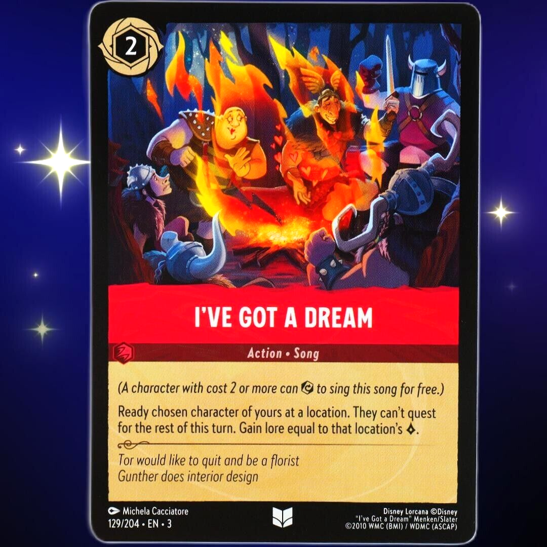 I've Got A Dream - Uncommon - Disney Lorcana TCG Into the Inklands #129/204